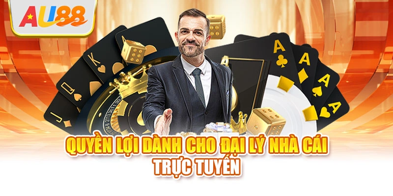 Quyền lợi dành cho đại lý nhà cái trực tuyến