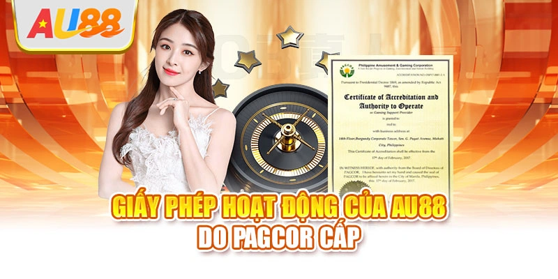 Giấy phép hoạt động của AU88 do PAGCOR cấp