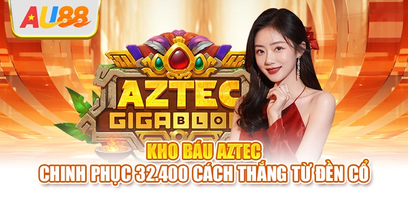 Kho Báu Aztec